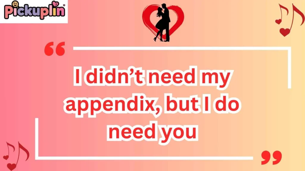 Appendix Surgery Pick Up Lines