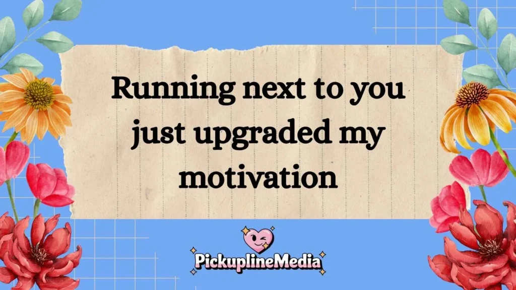 Cardio Pick Up Lines 