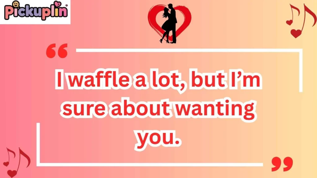 Cheesy Waffle Pick Up Lines