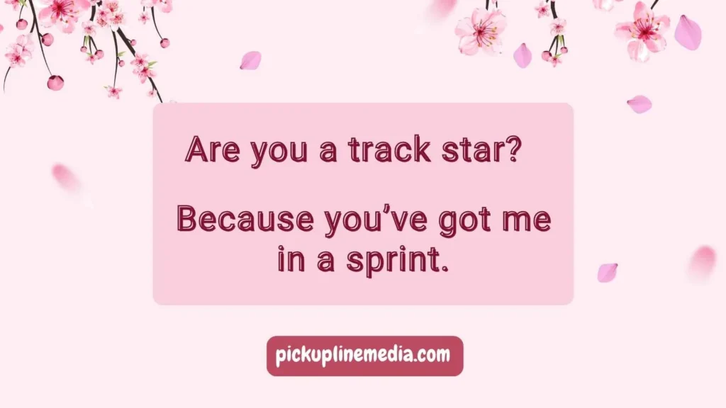 Clever Leg Pickup Lines