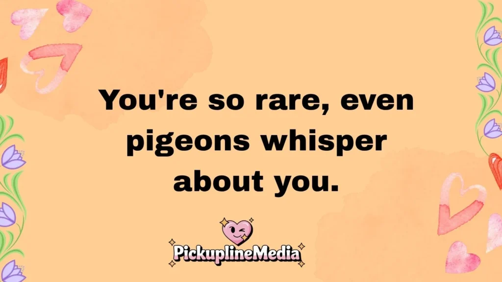 Clever Pigeon Pick Up Lines