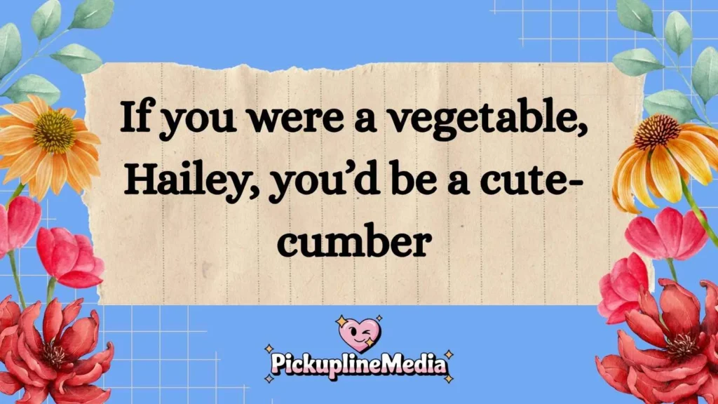 Cute Hailey Pickup Lines