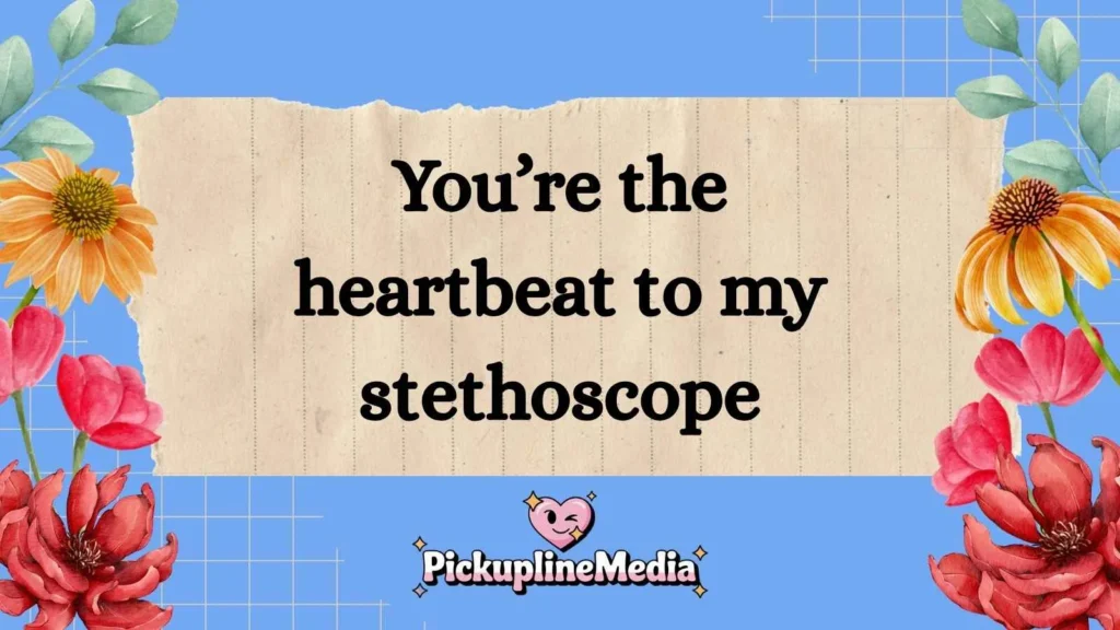 Cute Nurse Pickup Lines