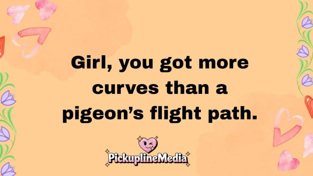 Flirty Pigeon Pick Up Lines