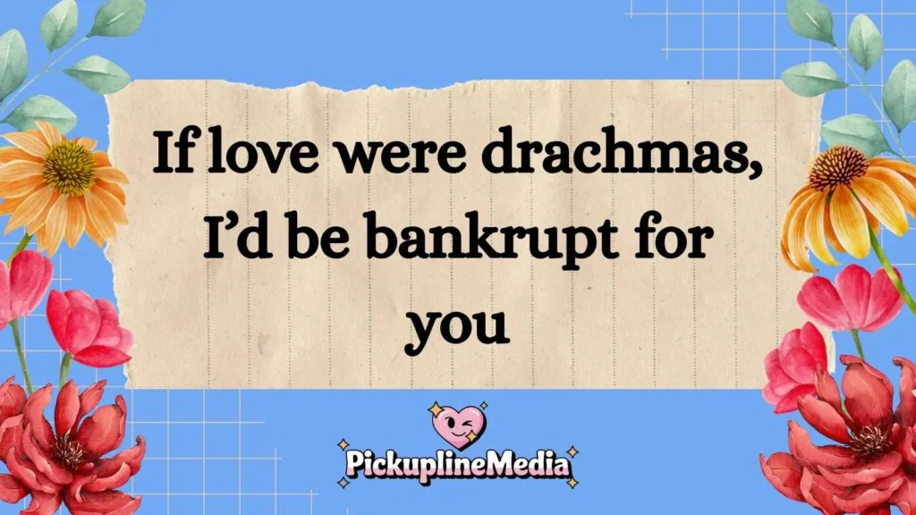 Funny Greek Pickup Lines