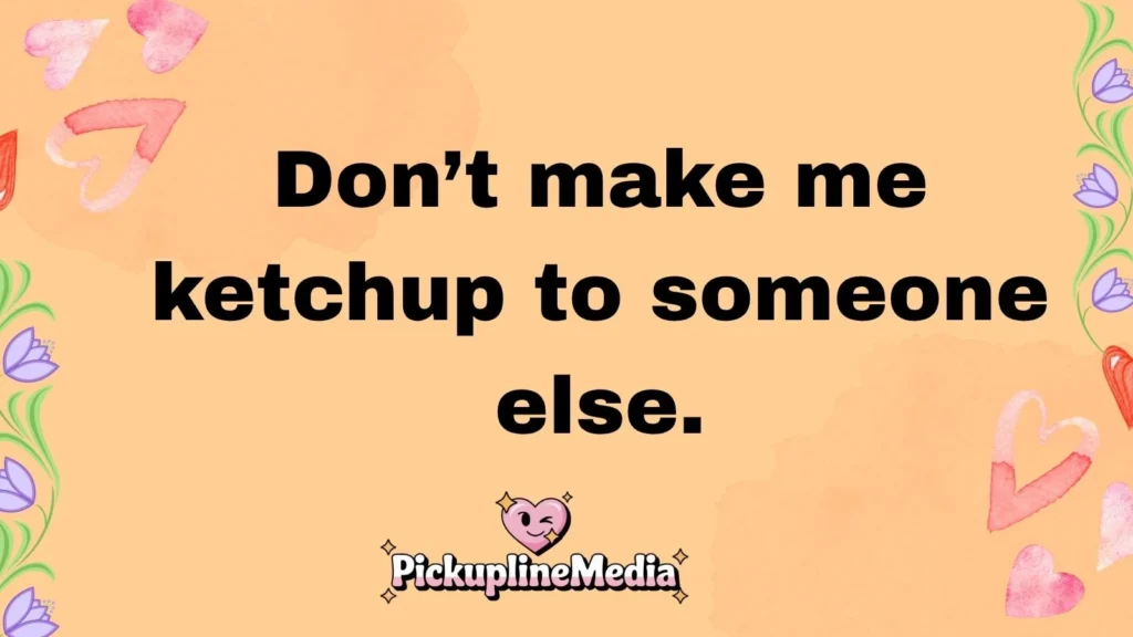 Funny Sandwich Pick Up Lines