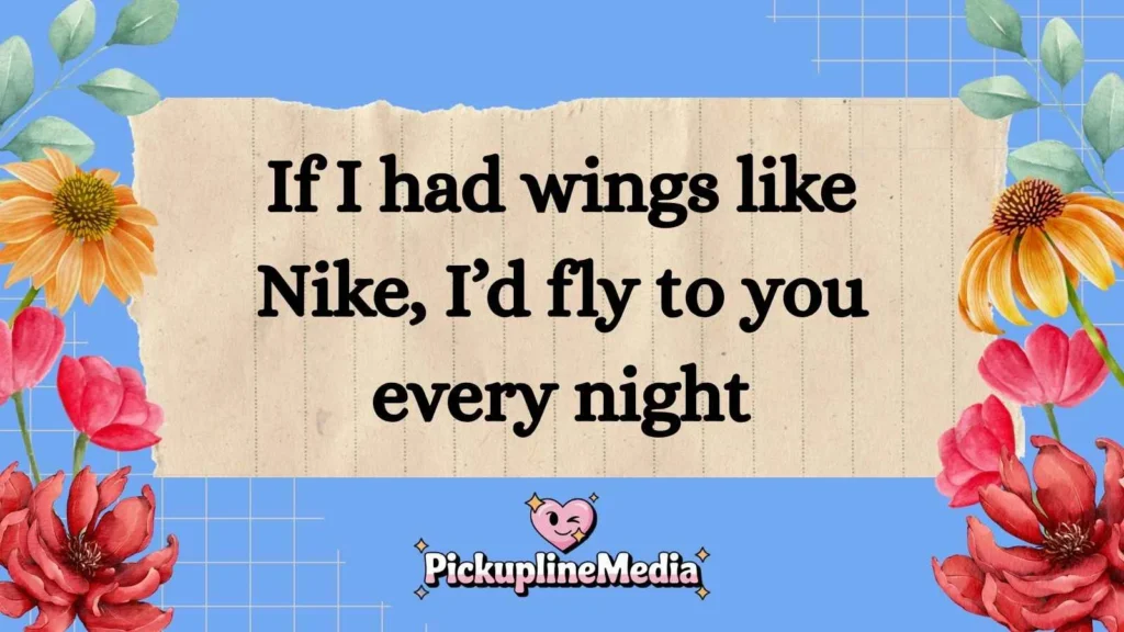 Goddess Pickup Lines