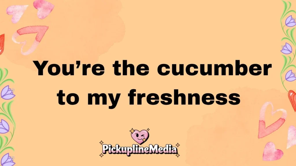 Healthy Sandwich Pick Up Lines