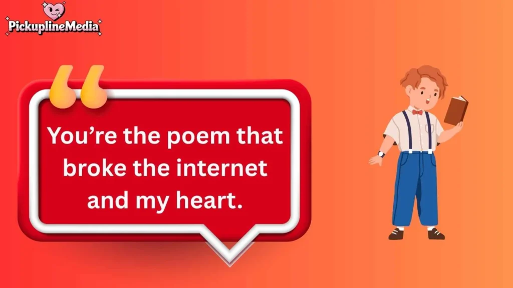 Modern Love Poetry Pick Up Lines 