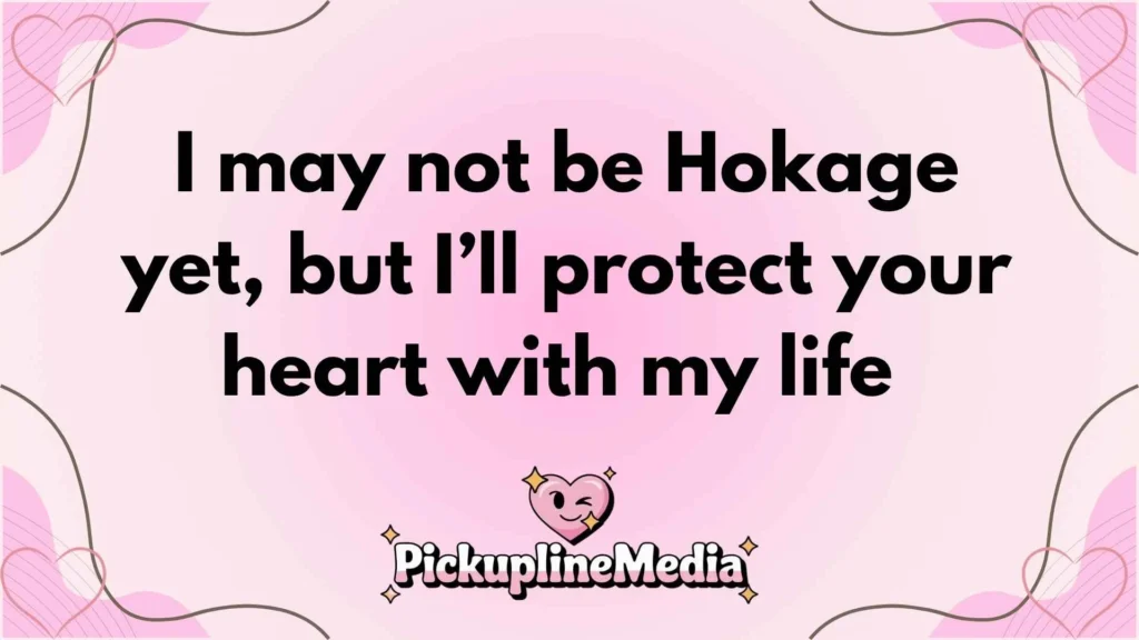 Naruto Uzumaki Pick Up Lines
