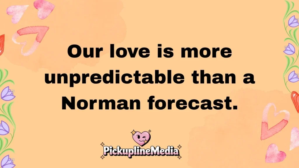 Oklahoma Weather Pick Up Lines