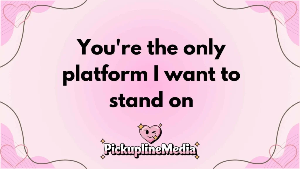 Political Campaign Pickup Lines