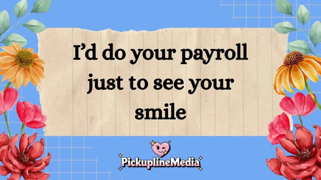 Romantic Accountant Pick Up Lines