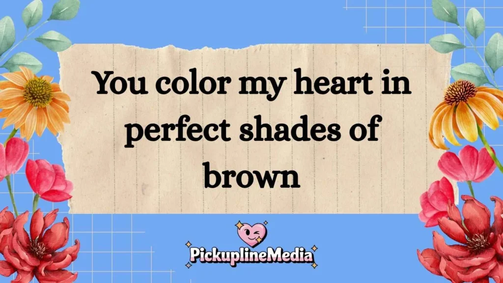 Romantic Kobicha Pickup Lines