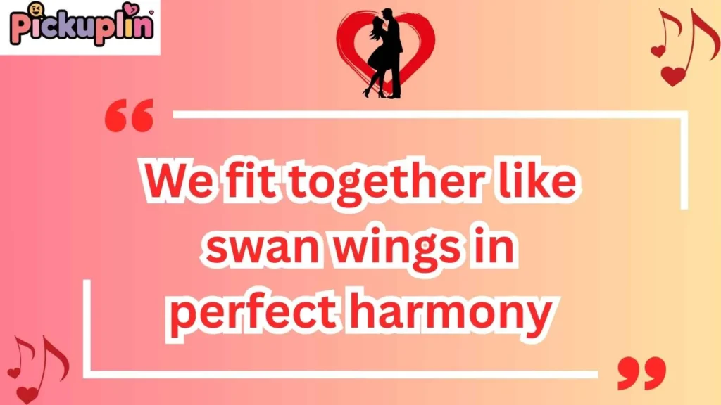 Romantic Swan Pick Up Lines