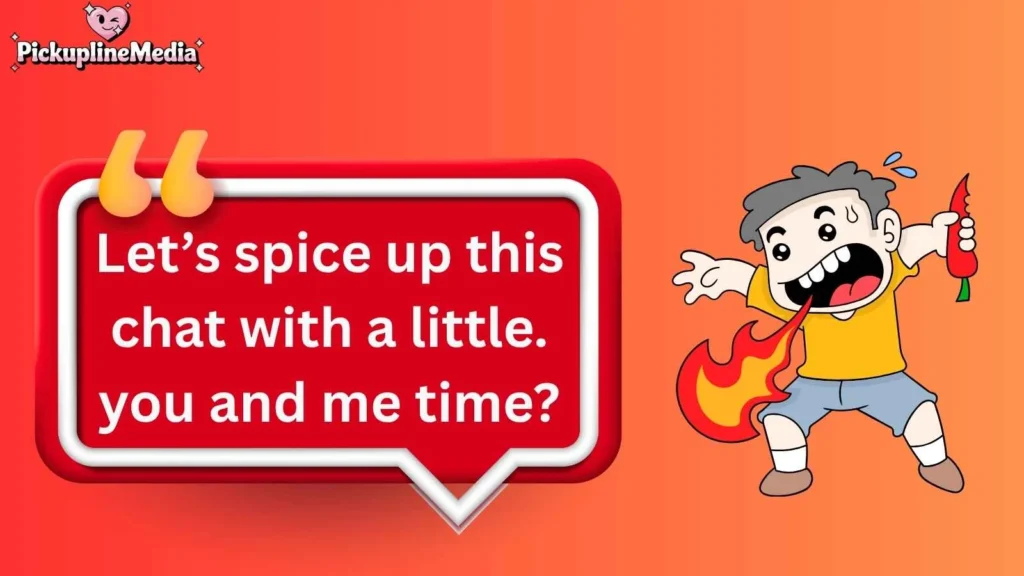 Spicy Pickup Lines for Text