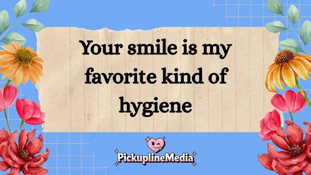 Toothbrush Pick Up Lines