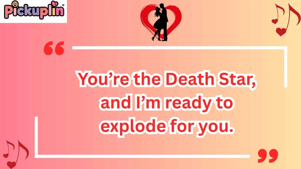 Dirty Star Wars Pickup Lines