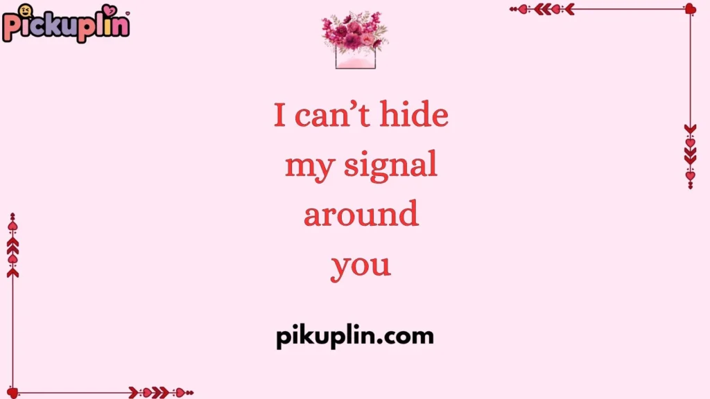 Cute Wifi Pick Up Line to Melt Hearts