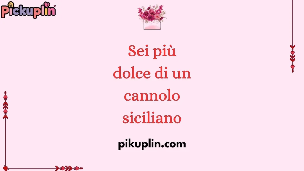 Funny Italian Pickup Line