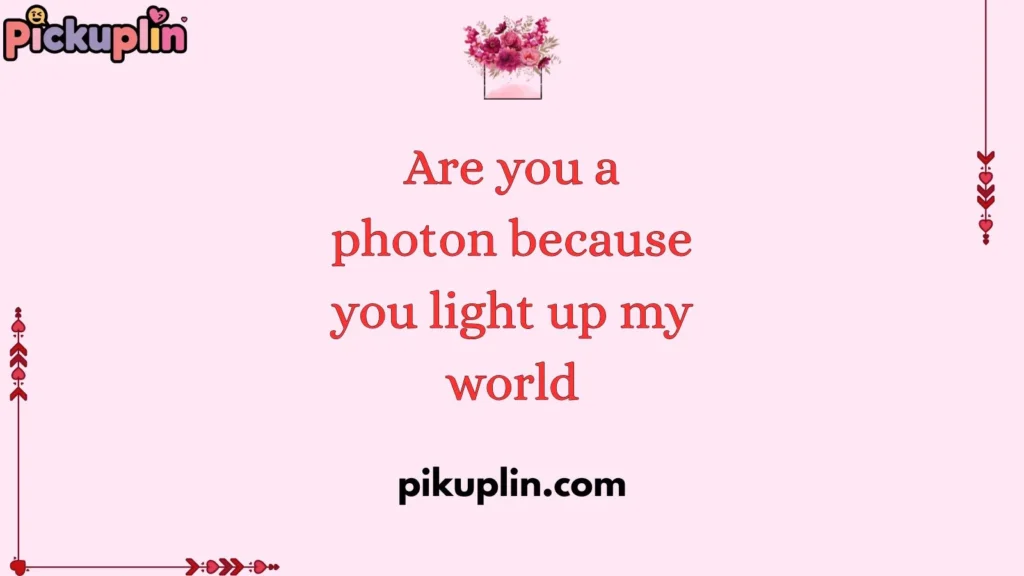 Nerdy and Clever Pickup Lines