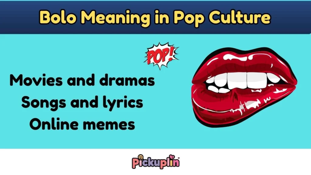 Bolo Meaning in Pop Culture