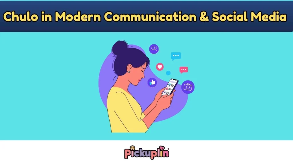Chulo in Modern Communication & Social Media 