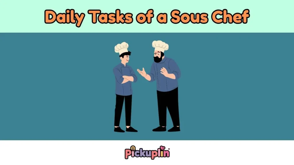 Daily Tasks of a Sous Chef