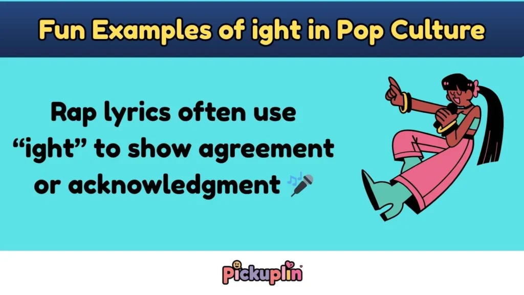 Fun Examples of ight in Pop Culture