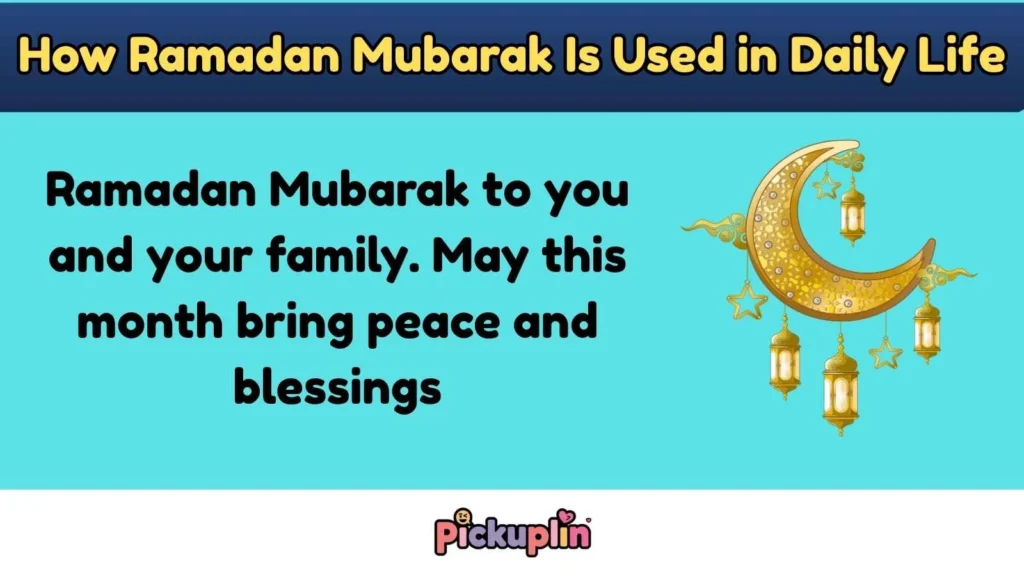 How Ramadan Mubarak Is Used in Daily Life