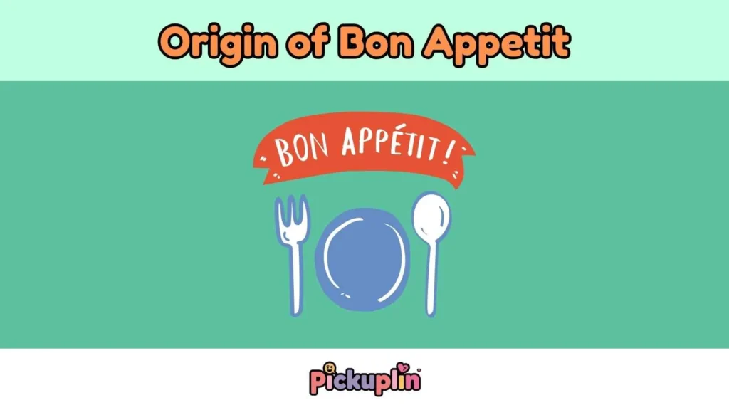 Origin of Bon Appetit