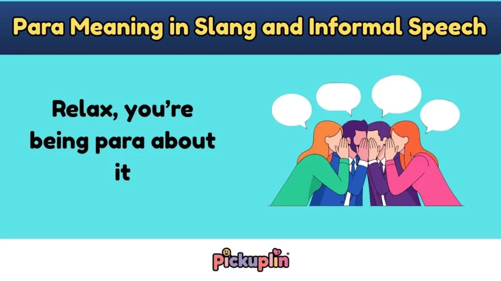 Para Meaning in Slang and Informal Speech