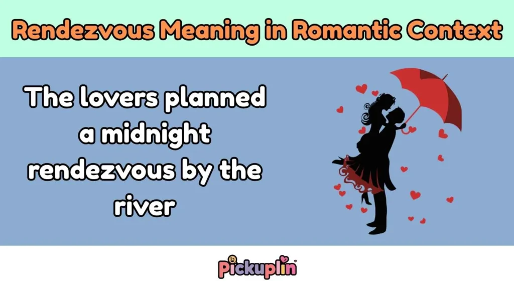 Rendezvous Meaning in Romantic Context