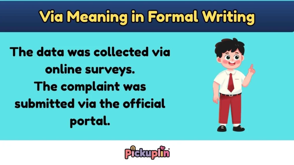 Via Meaning in Formal Writing