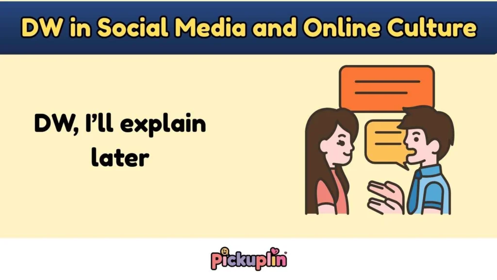 DW in Social Media and Online Culture