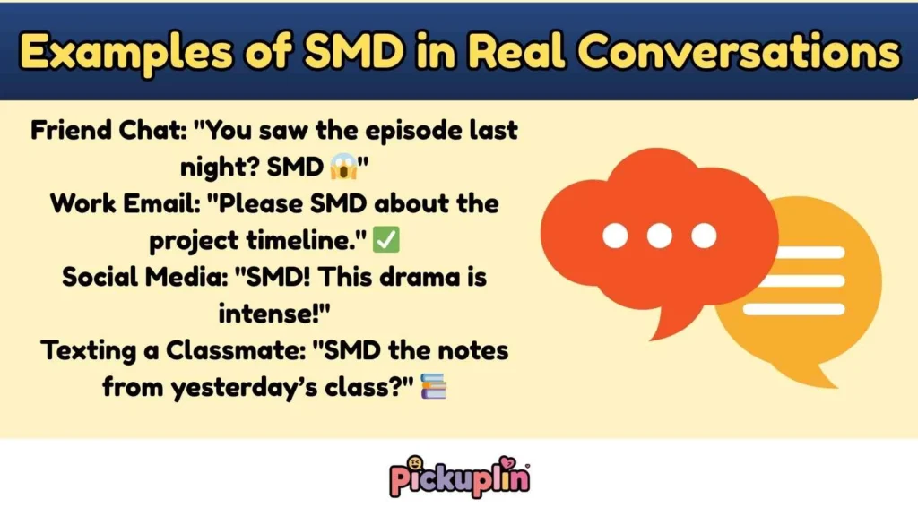 Examples of SMD in Real Conversations
