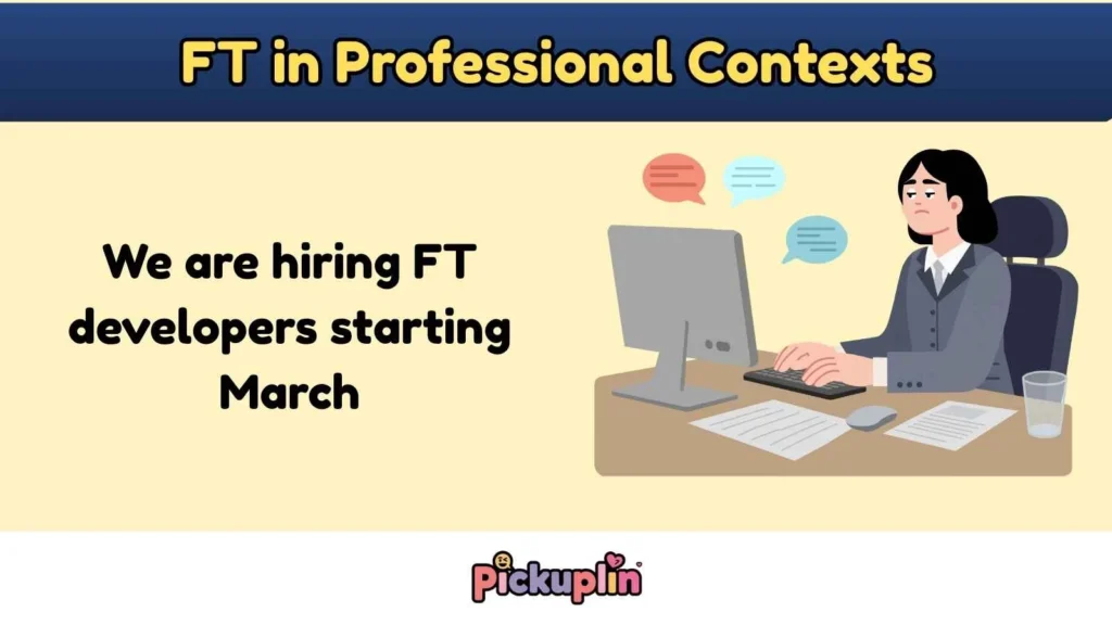 FT in Professional Contexts
