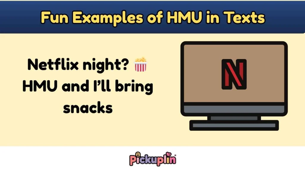 Fun Examples of HMU in Texts