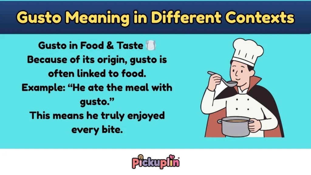 Gusto Meaning in Different Contexts
