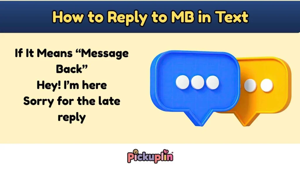 How to Reply to MB in Text