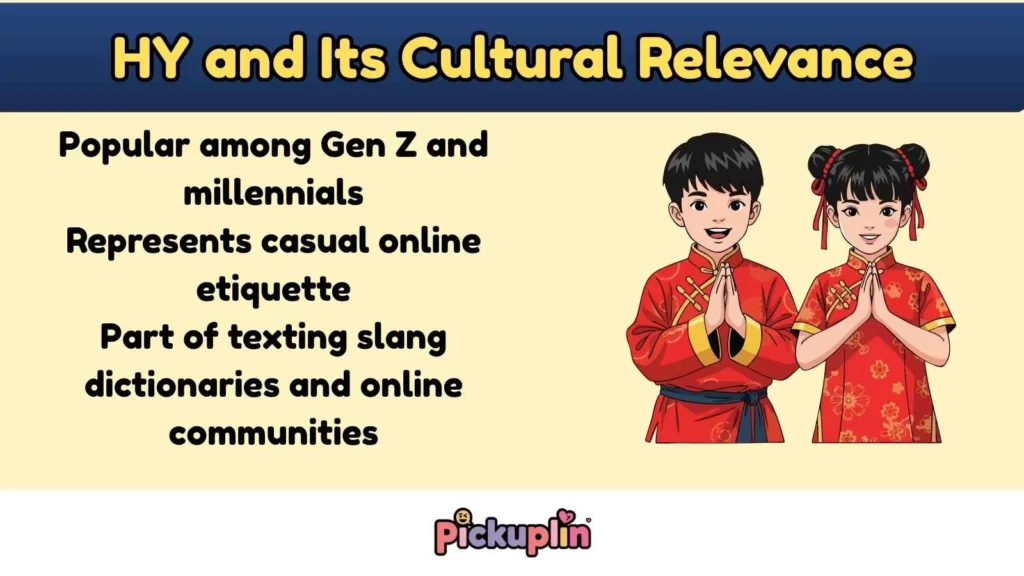 HY and Its Cultural Relevance