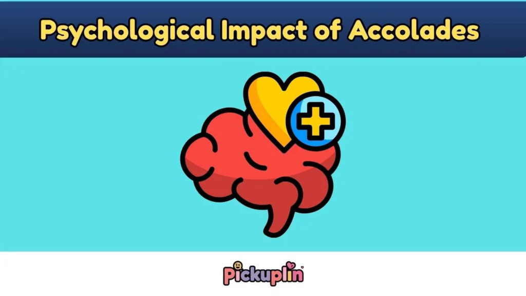 Psychological Impact of Accolades