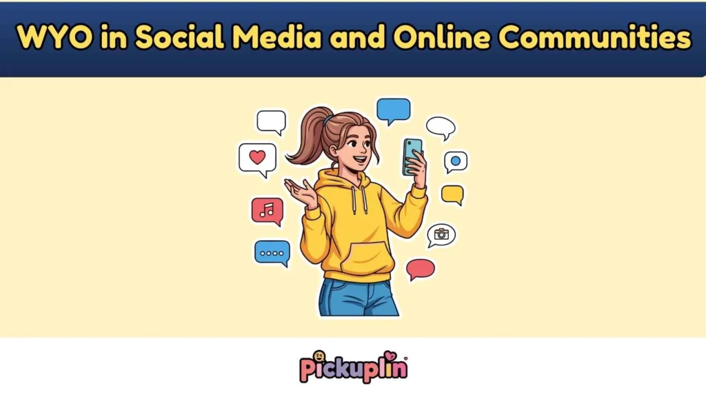 WYO in Social Media and Online Communities