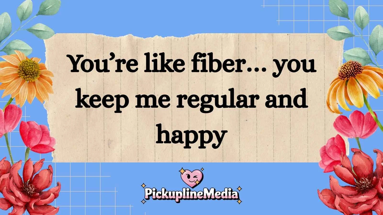 Intestines Pickup Lines