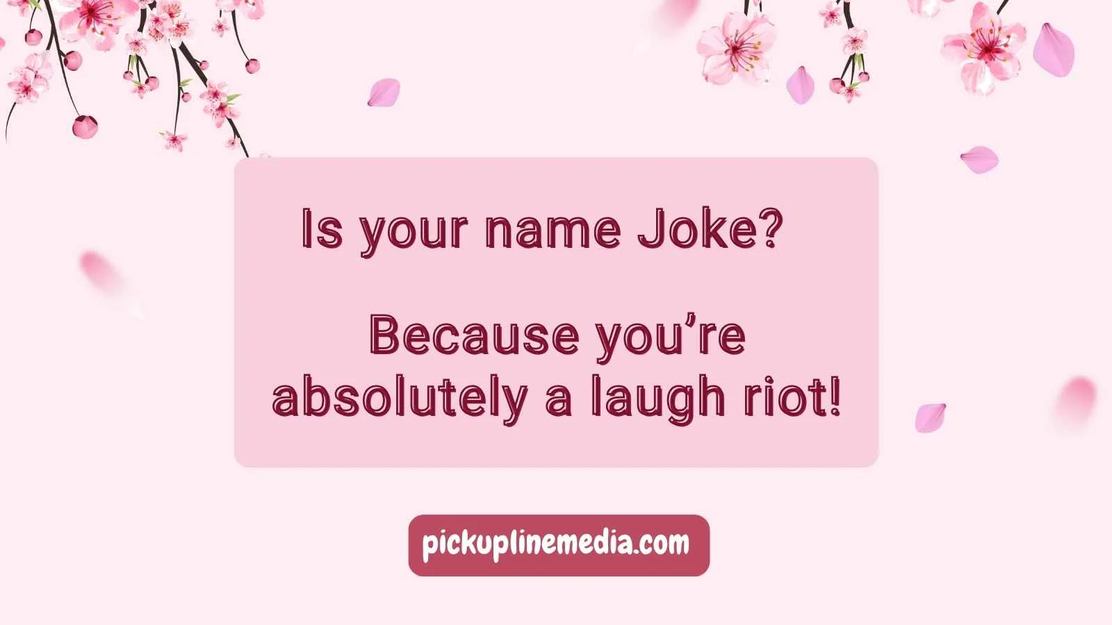 Joke Pickup Lines