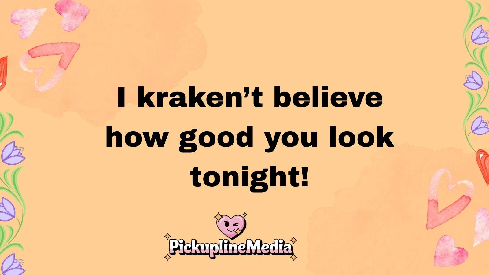 Kraken Pickup Lines