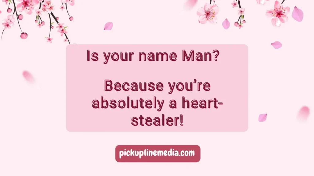 Man Pickup Lines