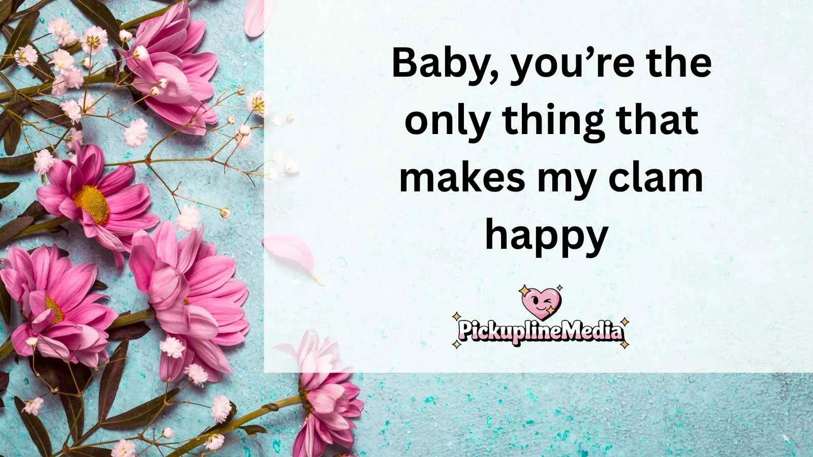 Oyster Pick Up Lines