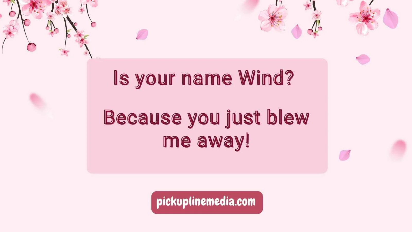 Wind Pickup Lines