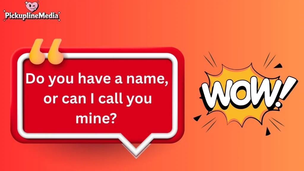 Wow Pickup Lines